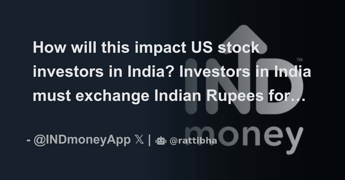 How Will This Impact US Stock Investors In India Investors In India how-will-this-impact-us-stock-investors-in-india-investors-in-india