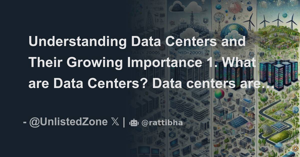 Understanding Data Centers and Their Growing Importance 1. What are ...