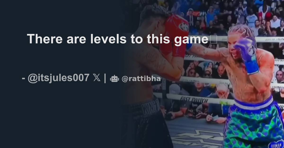 There are levels to this game🫡 - Thread from juleslovesboxing🥊 ...