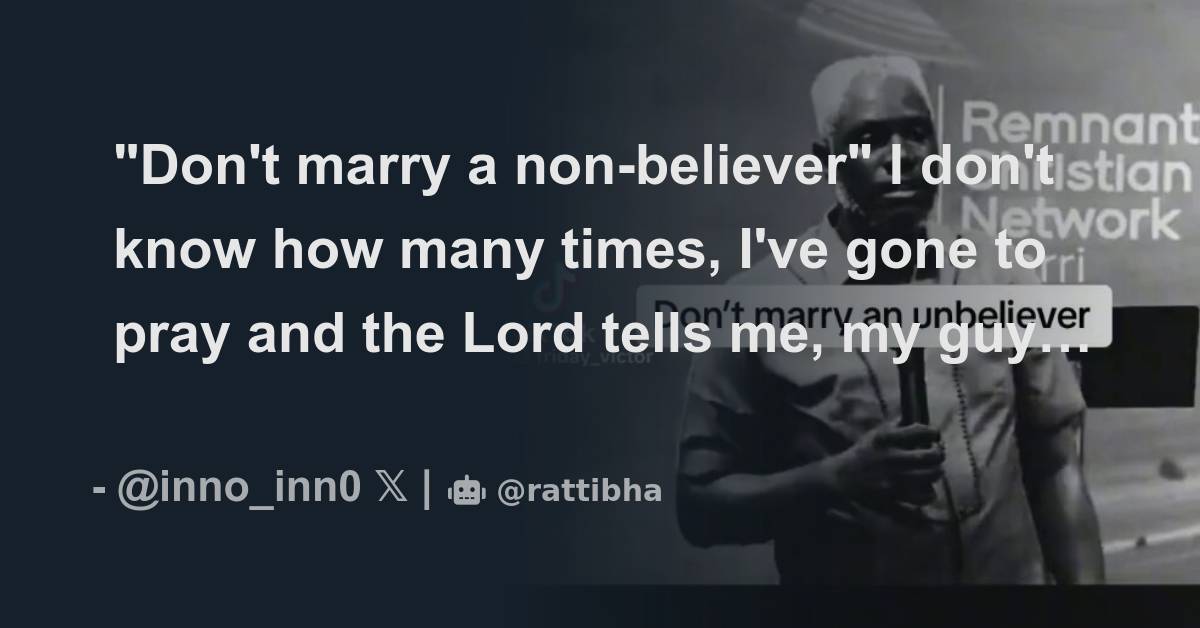 Don t Marry A Non believer I Don t Know How Many Times I ve Gone To don-t-marry-a-non-believer-i-don-t-know-how-many-times-i-ve-gone-to