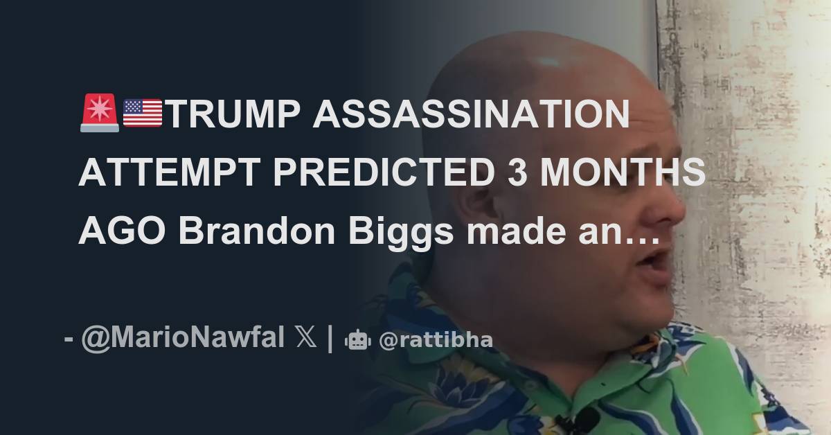 🚨🇺🇸TRUMP ASSASSINATION ATTEMPT PREDICTED 3 MONTHS AGO Brandon Biggs