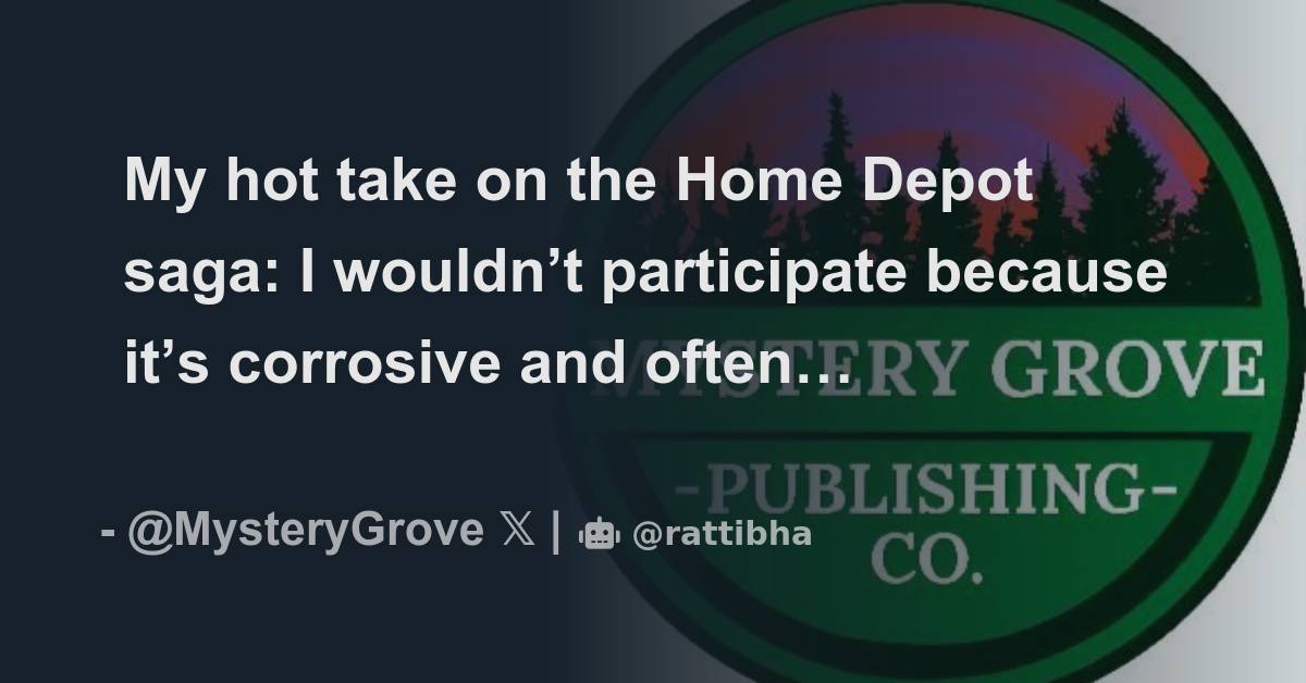 My hot take on the Home Depot saga I wouldn’t participate because it’s
