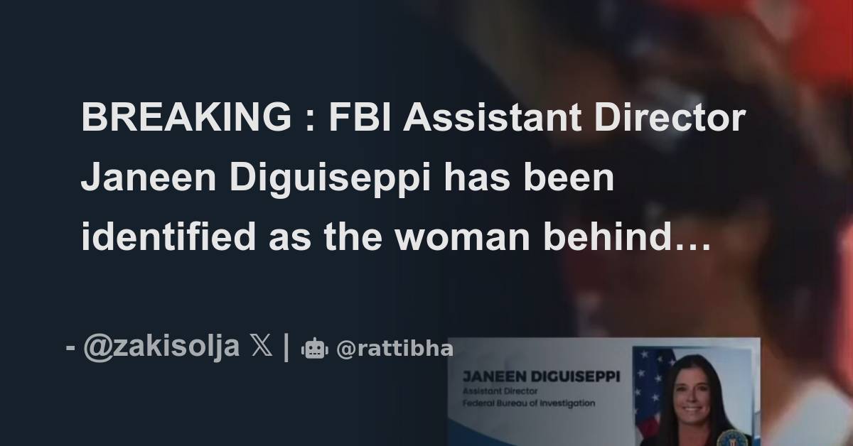 breaking-fbi-assistant-director-janeen-diguiseppi-has-been-identified
