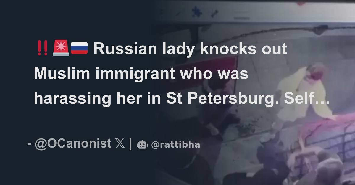 Russian Lady Knocks Out Muslim Immigrant Who Was Harassing Her In Russian Lady Knocks Out Muslim Immigrant Who Was Harassing Her In