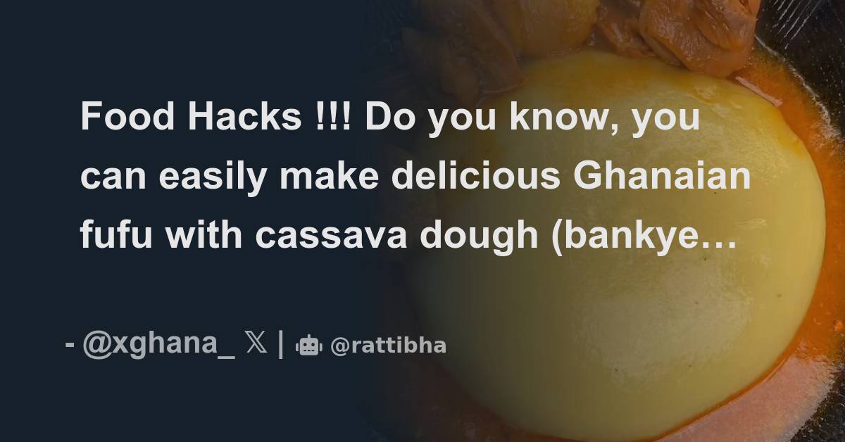 Food Hacks !!! Do you know, you can easily make delicious Ghanaian fufu ...