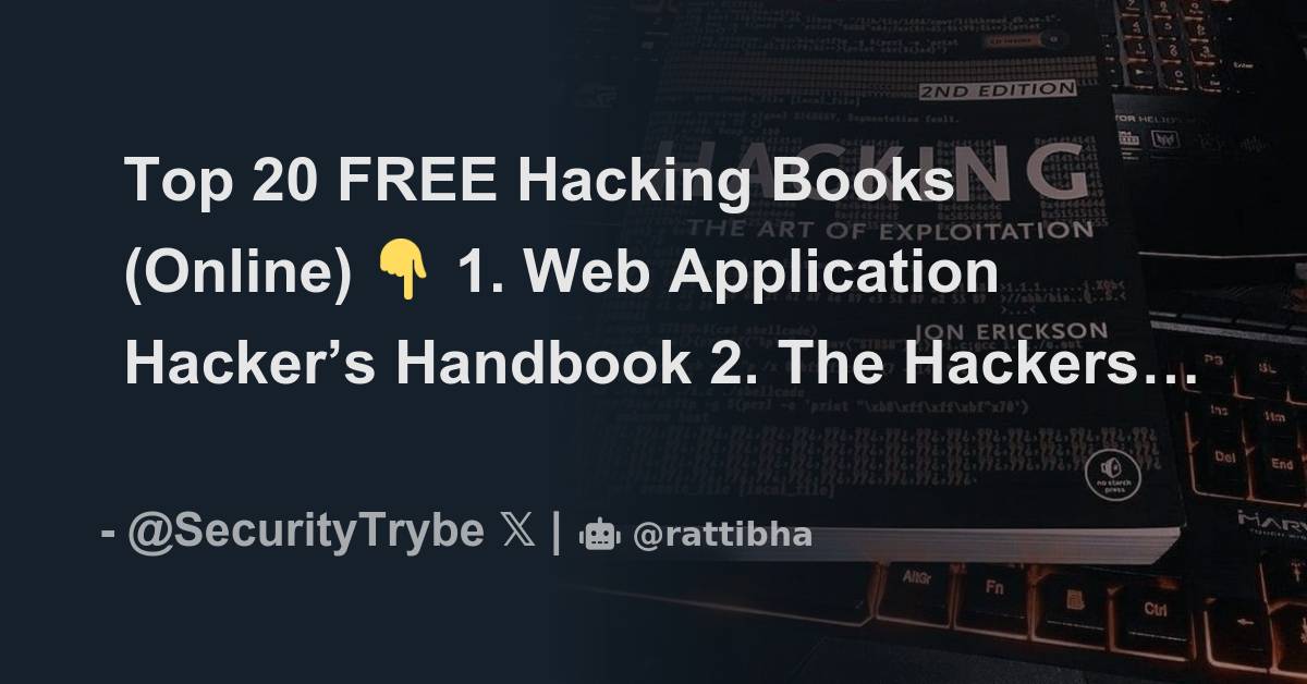 Top 20 free hacking books online thread from security trybe