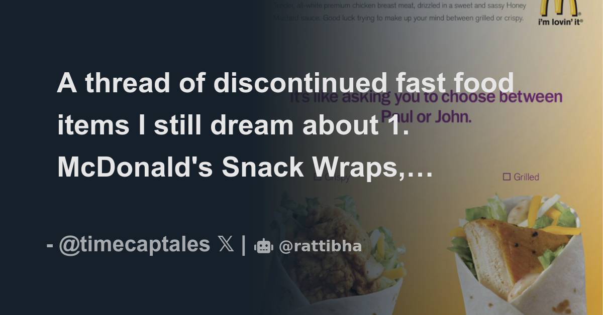 A thread of discontinued fast food items I still dream about 1