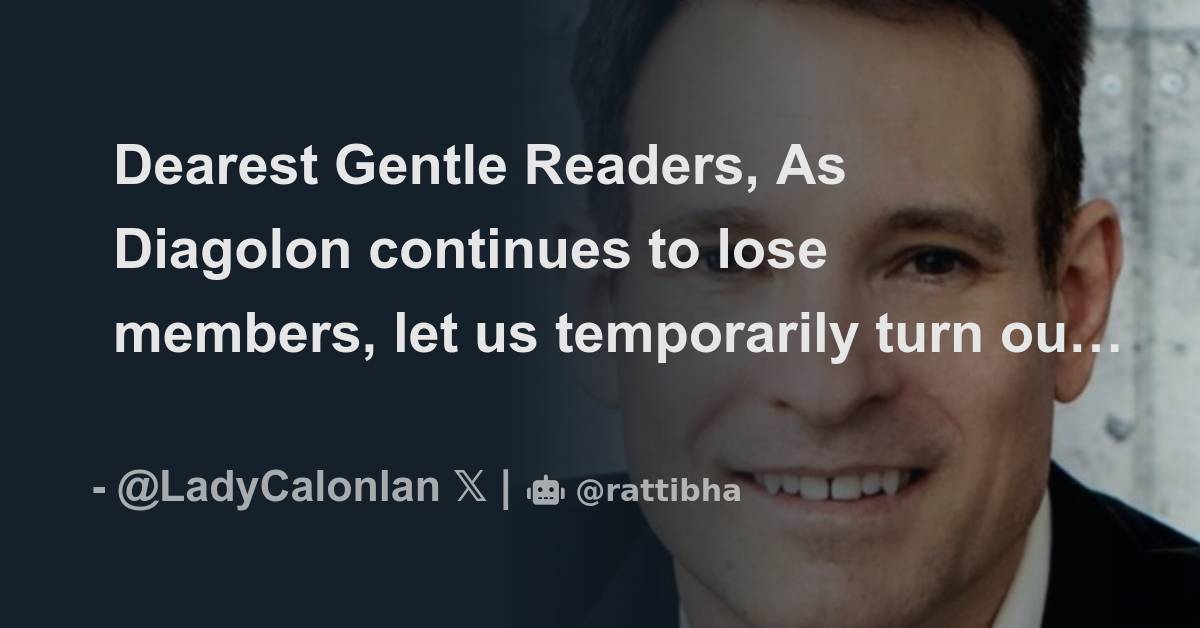 Dearest gentle readers as diagolon continues to lose members let us