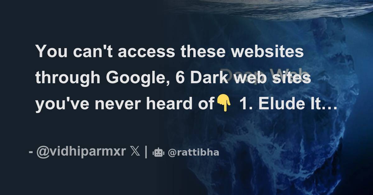 You can t access these websites through google 6 dark web sites you ve