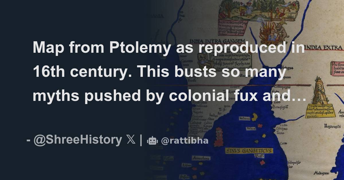 Map from Ptolemy as reproduced in 16th century. This busts so many ...