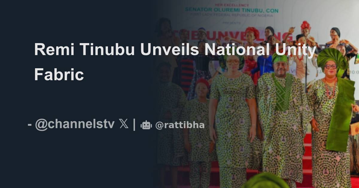 remi-tinubu-unveils-national-unity-fabric-channels